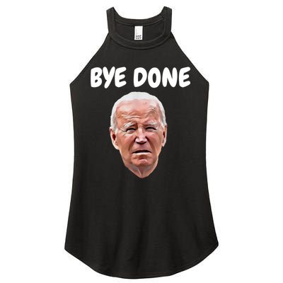 Bye Done Bye Bye Joe Biden Drops Out Of 2024 Election Women's Perfect Tri Rocker Tank