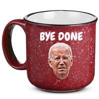 Bye Done Bye Bye Joe Biden Drops Out Of 2024 Election 15oz Campfire Ceramic Mug