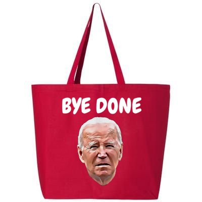 Bye Done Bye Bye Joe Biden Drops Out Of 2024 Election 25L Jumbo Tote