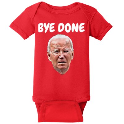 Bye Done Bye Bye Joe Biden Drops Out Of 2024 Election Baby Bodysuit