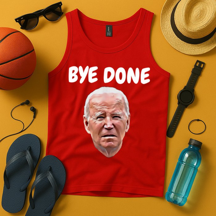Bye Done Bye Bye Joe Biden Drops Out Of 2024 Election Tank Top