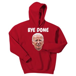 Bye Done Bye Bye Joe Biden Drops Out Of 2024 Election Kids Hoodie