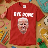 Bye Done Bye Bye Joe Biden Drops Out Of 2024 Election Kids T-Shirt