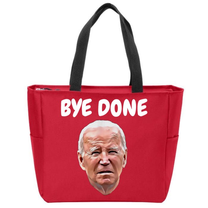 Bye Done Bye Bye Joe Biden Drops Out Of 2024 Election Zip Tote Bag
