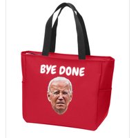Bye Done Bye Bye Joe Biden Drops Out Of 2024 Election Zip Tote Bag