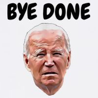 Bye Done Bye Bye Joe Biden Drops Out Of 2024 Election Garment-Dyed Sweatshirt