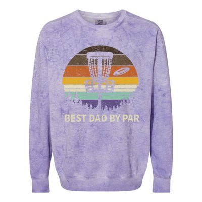 Best Dad By Par Disc Golf Meaningful Gift Funny Dad Papa Frisbee Golf Meaningful Colorblast Crewneck Sweatshirt