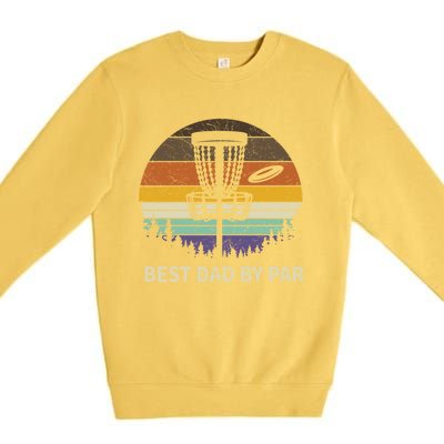 Best Dad By Par Disc Golf Meaningful Gift Funny Dad Papa Frisbee Golf Meaningful Premium Crewneck Sweatshirt