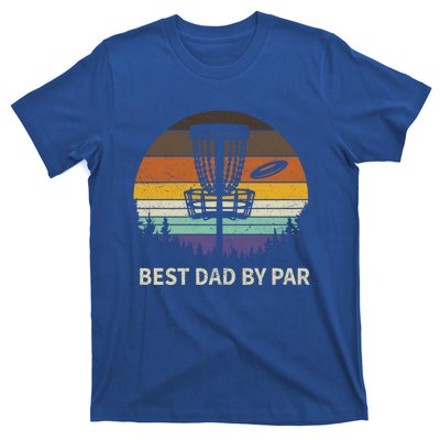 Best Dad By Par Disc Golf Meaningful Gift Funny Dad Papa Frisbee Golf Meaningful T-Shirt