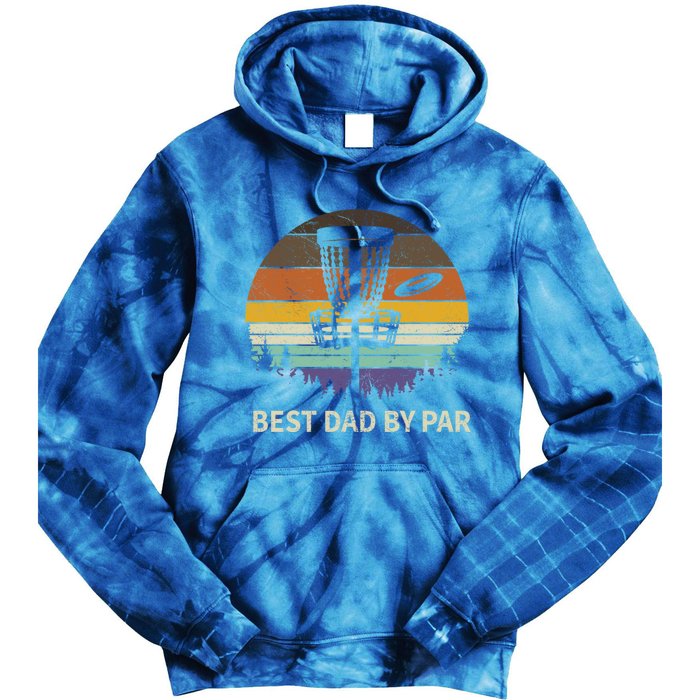 Best Dad By Par Disc Golf Meaningful Gift Funny Dad Papa Frisbee Golf Meaningful Tie Dye Hoodie