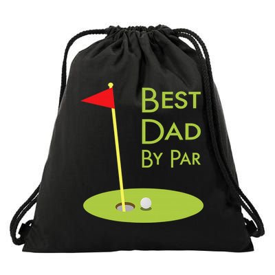 Best Dad By Par Golf Themed Design For Golfing Dad Golfer Drawstring Bag