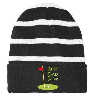 Best Dad By Par Golf Themed Design For Golfing Dad Golfer Striped Beanie with Solid Band