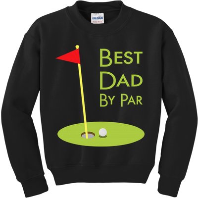 Best Dad By Par Golf Themed Design For Golfing Dad Golfer Kids Sweatshirt