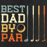 Best Dad By Par Golfer Father's Day Golfing Adult Drive Performance Visor