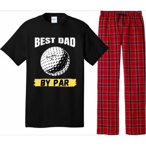 Best Dad By Par Funny FatherS Day Golfing Golf Lover Gift Pajama Set