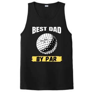 Best Dad By Par Funny FatherS Day Golfing Golf Lover Gift PosiCharge Competitor Tank