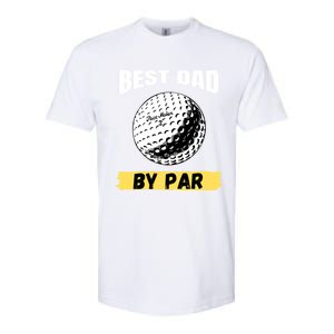 Best Dad By Par Funny FatherS Day Golfing Golf Lover Gift Softstyle CVC T-Shirt