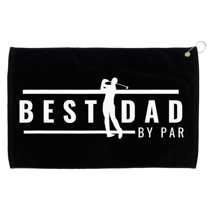 Best Dad By Par Daddy Gifts Golf Lover Golfer Father's Day Grommeted Golf Towel