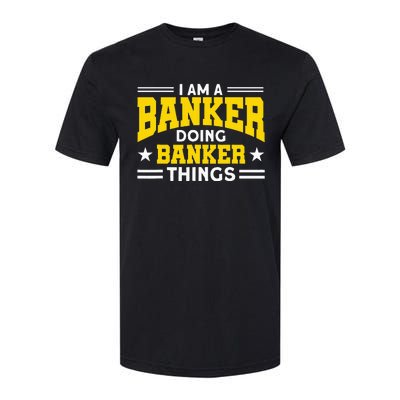 Banker Doing Banker Things For Banker Softstyle® CVC T-Shirt