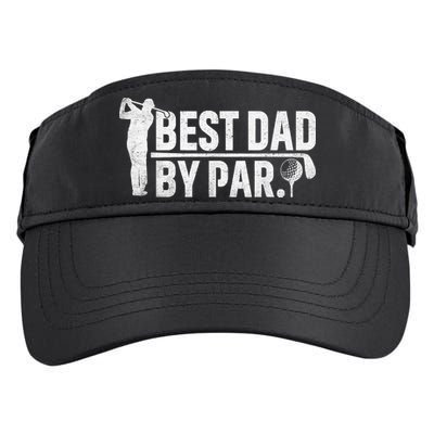 Best Dad By Par Funny Golf Daddy Fathers Day Birthday Gifts Adult Drive Performance Visor
