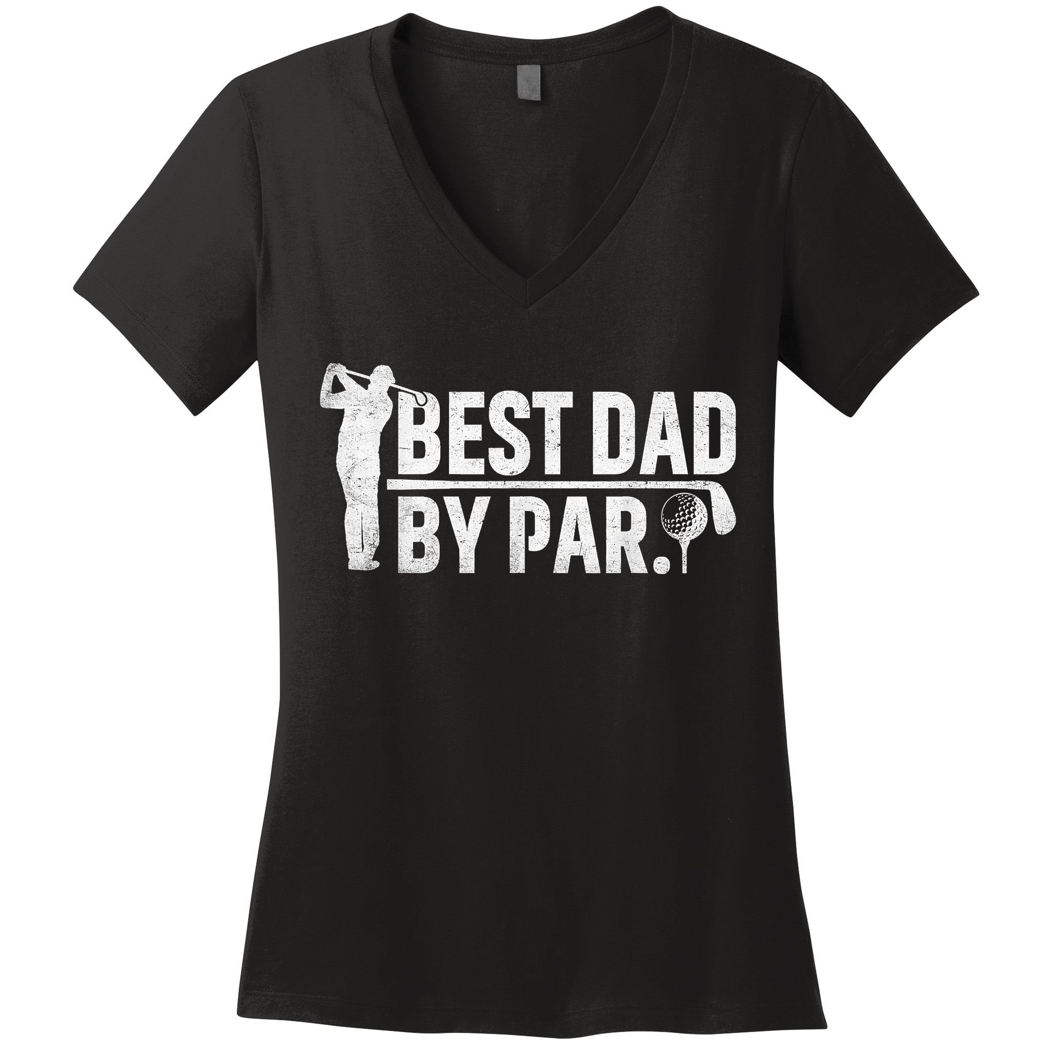 Best Dad By Par Funny Golf Daddy Fathers Day Birthday Gifts Women's V-Neck T-Shirt