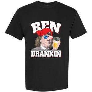 Ben Drankin Benjamin Franklin 4th Of July Gift Garment-Dyed Heavyweight T-Shirt