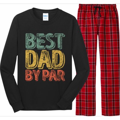 Best Dad By Par Gift Golf Lover Gift Funny Christmas Gift Long Sleeve Pajama Set