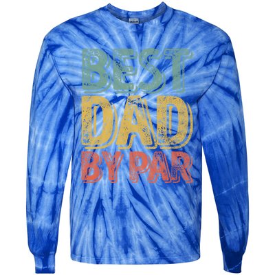 Best Dad By Par Gift Golf Lover Gift Funny Christmas Gift Tie-Dye Long Sleeve Shirt