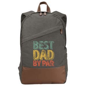 Best Dad By Par Gift Golf Lover Gift Funny Christmas Gift Cotton Canvas Backpack