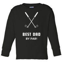 BEST DAD BY PAR FATHERS DAY FUNNY SIMPLE GOLFER HUSBAND Toddler Long Sleeve Shirt