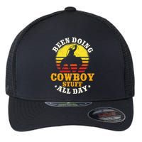 Been Doing Cowboy Stuff All Day Cowgirl Farm Flexfit Unipanel Trucker Cap