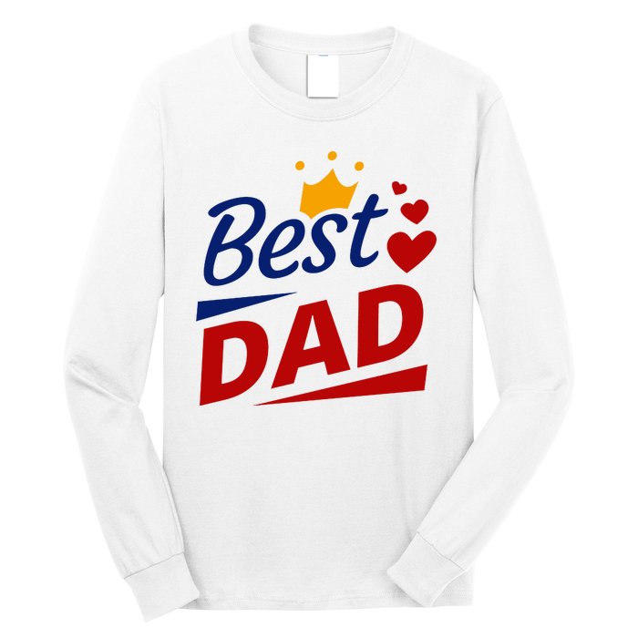 Best Dad Crown Father's Day Gift Long Sleeve Shirt