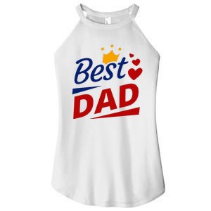 Best Dad Crown Father's Day Gift Women's Perfect Tri Rocker Tank