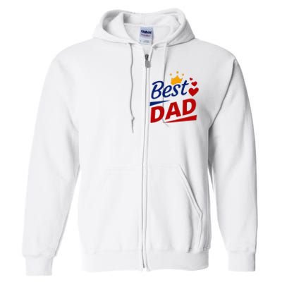 Best Dad Crown Father's Day Gift Full Zip Hoodie