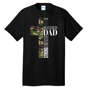 Blessed Dad Cross Fathers Day Christian Religious Men Camo Tall T-Shirt