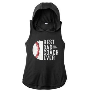 Best Dad Coach Ever Funny Baseball For Sport Lovers Cool Gift Ladies PosiCharge Tri-Blend Wicking Draft Hoodie Tank