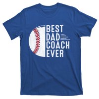 Best Dad Coach Ever Funny Baseball For Sport Lovers Cool Gift T-Shirt