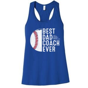 Best Dad Coach Ever Funny Baseball For Sport Lovers Cool Gift Women's Racerback Tank