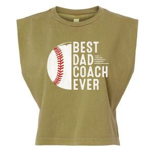 Best Dad Coach Ever Funny Baseball For Sport Lovers Cool Gift Garment-Dyed Women's Muscle Tee