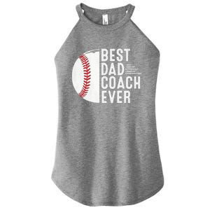 Best Dad Coach Ever Funny Baseball For Sport Lovers Cool Gift Women's Perfect Tri Rocker Tank