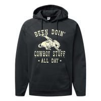 Been Doing Cowboy Stuff Funny Rodeo Cowboy Performance Fleece Hoodie