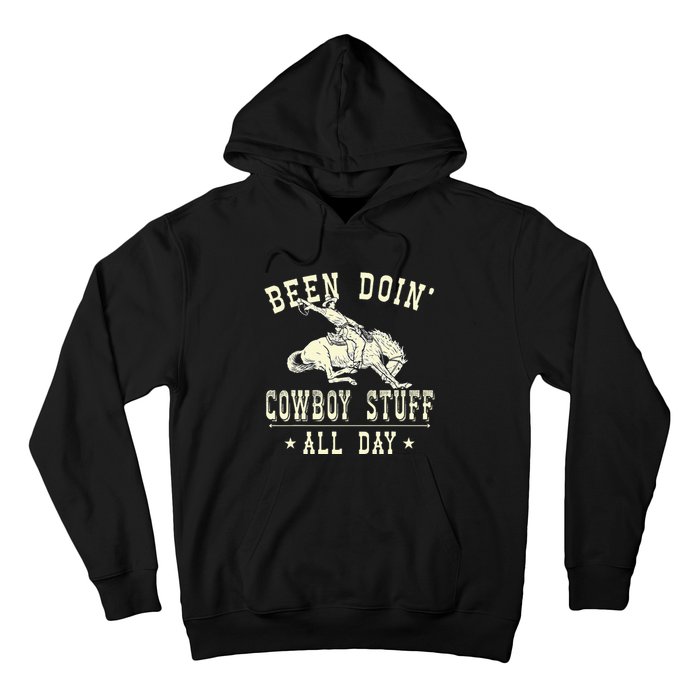 Been Doing Cowboy Stuff Funny Rodeo Cowboy Hoodie