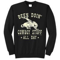 Been Doing Cowboy Stuff Funny Rodeo Cowboy Sweatshirt