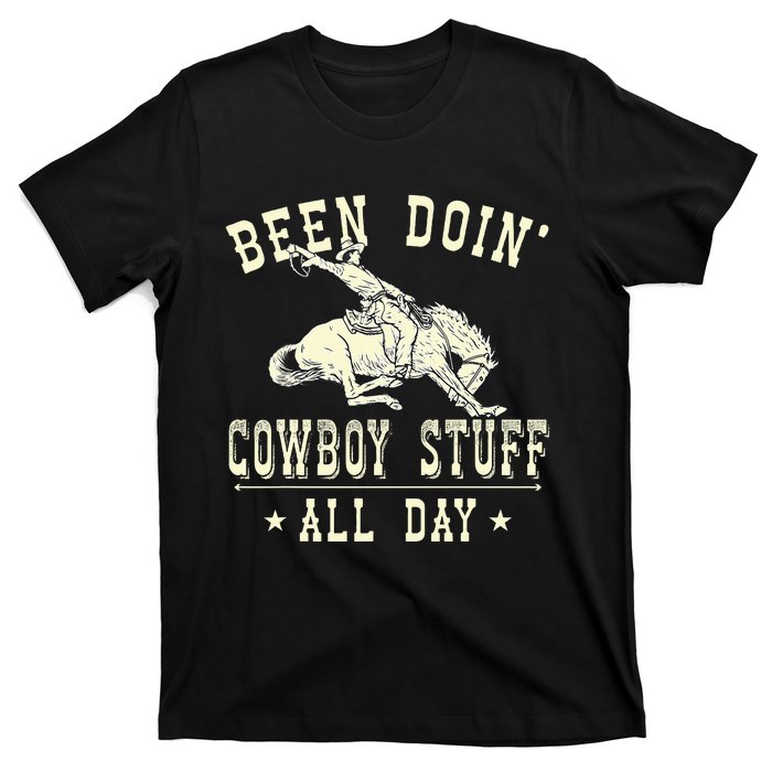 Been Doing Cowboy Stuff Funny Rodeo Cowboy T-Shirt