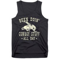 Been Doing Cowboy Stuff Funny Rodeo Cowboy Tank Top