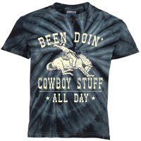 Been Doing Cowboy Stuff Funny Rodeo Cowboy Kids Tie-Dye T-Shirt