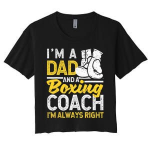 Boxer Daddy Coaches Fathers Day I'm A Dad And A Boxing Coach Women's Crop Top Tee