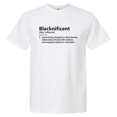 Blacknificent Definition Culture Heritage Empower Pride Love Garment-Dyed Heavyweight T-Shirt