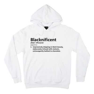 Blacknificent Definition Culture Heritage Empower Pride Love Hoodie