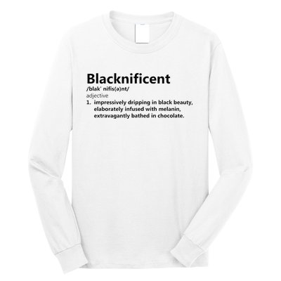 Blacknificent Definition Culture Heritage Empower Pride Love Long Sleeve Shirt